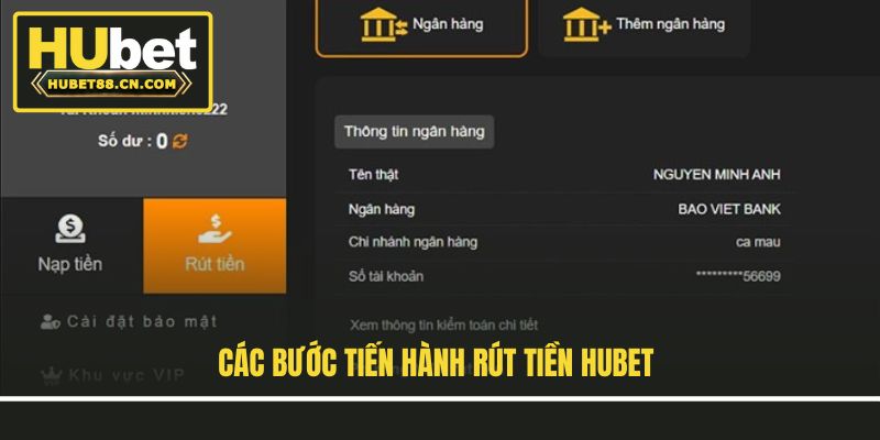 Các bước tiến hành rút tiền Hubet